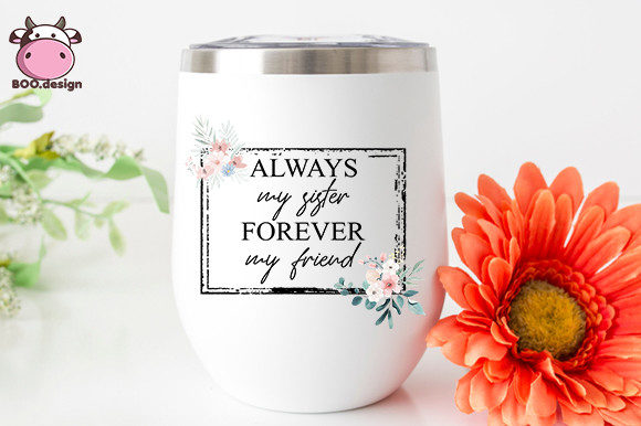 Download Always My Sister Forever My Friend - Premium Resources
