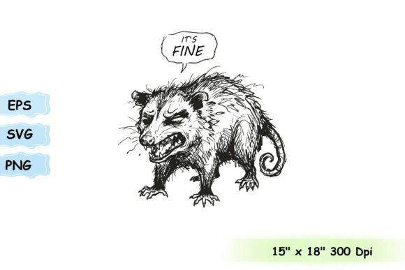 Download It's Fine Sarcastic Opossum Funny Shirt - Funny shirt Collection